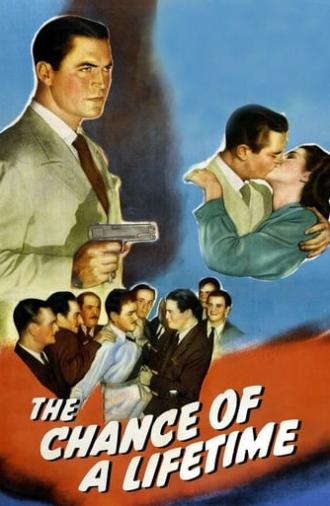 The Chance of a Lifetime (1943)