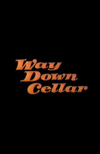 Way Down Cellar (1968)