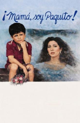 ¡Mamá, soy Paquito! (1984)