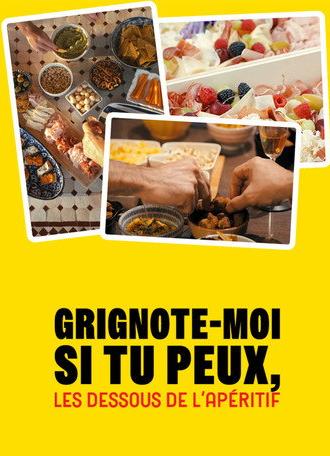 Grignote-moi si tu peux, les dessous de l'apéritif (2026)