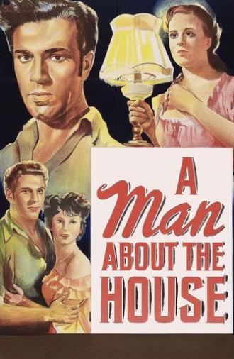A Man About the House (1947)
