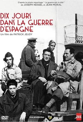 Dix Jours dans la guerre d'Espagne (2016)