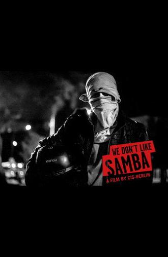 We Don't Like Samba (2014)