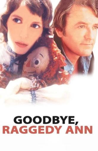 Goodbye, Raggedy Ann (1971)