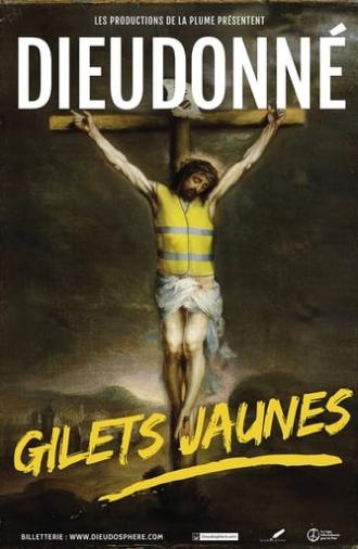 Dieudonné - Gilets Jaunes (2020)