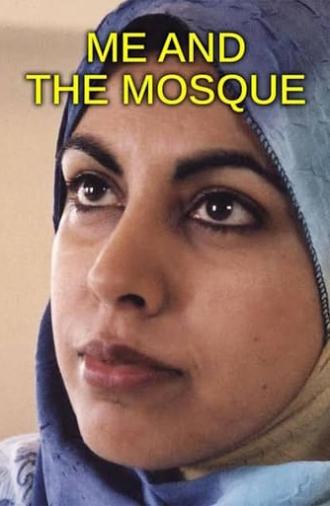 Me and the Mosque (2005)