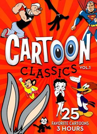 Cartoon Classics - Vol. 1: 25 Favorite Cartoons - 3 Hours (2017)