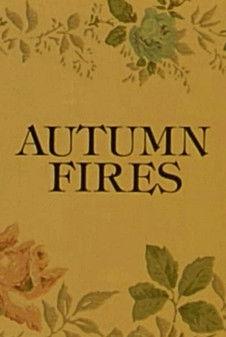 Autumn Fires (1977)