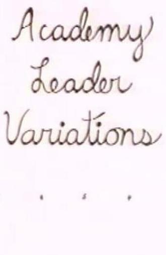Academy Leader Variations (1987)