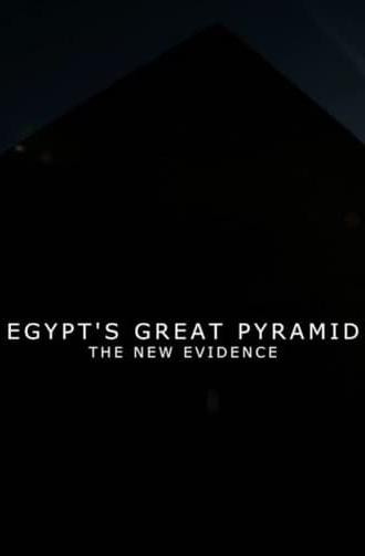 Egypt's Great Pyramid: The New Evidence (2017)