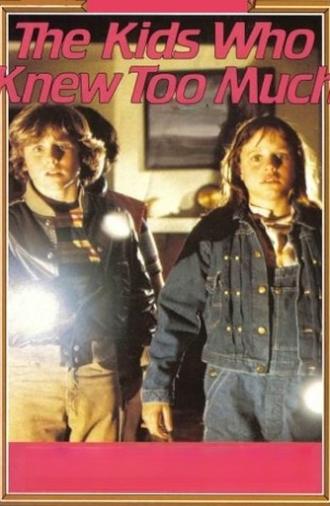 The Kids Who Knew Too Much (1980)