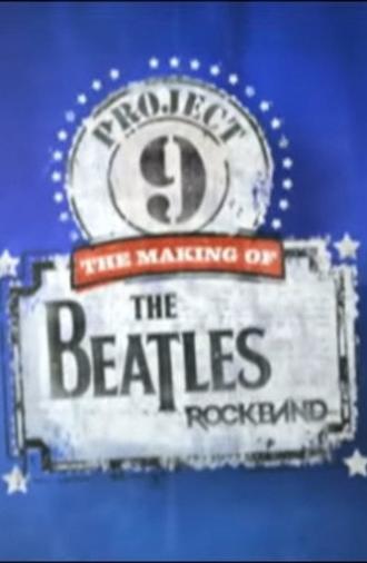 Project 9: The Making of The Beatles: Rock Band (2009)