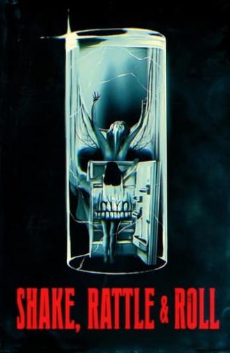 Shake, Rattle & Roll (1984)