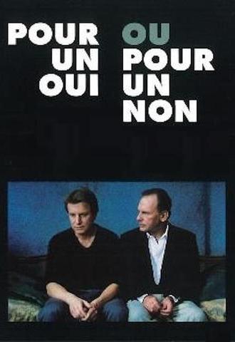 Pour un oui ou pour un non (1989)