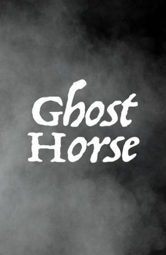 Ghost Horse (2024)