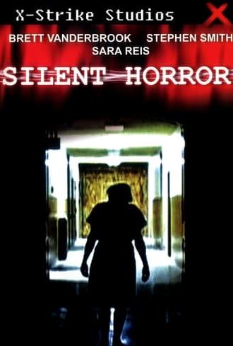 Silent Horror (2006)