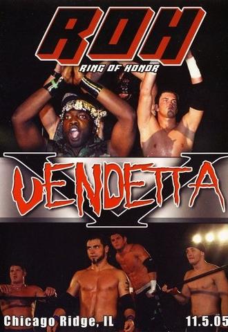 ROH: Vendetta (2005)