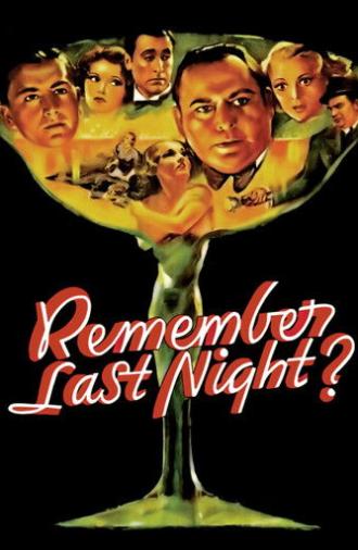 Remember Last Night? (1935)