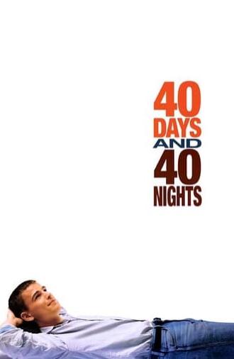 40 Days and 40 Nights (2002)