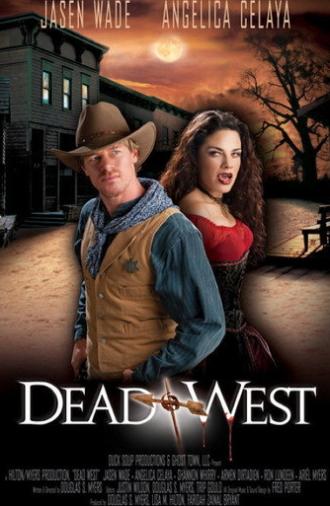Dead West (2010)