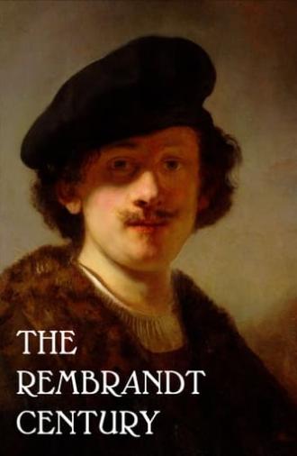 The Rembrandt Century: How Art Became Big Business (2022)