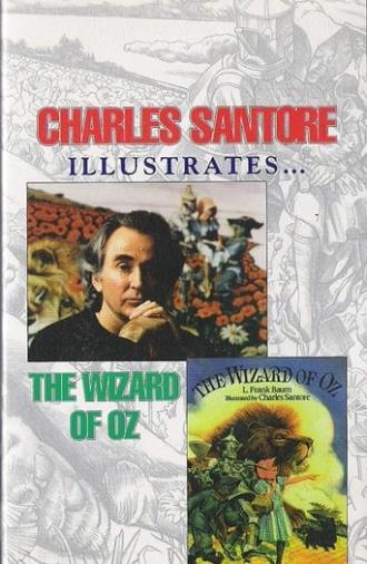 Charles Santore Illustrates The Wizard of Oz (1997)