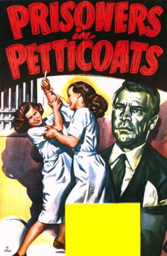 Prisoners in Petticoats (1950)