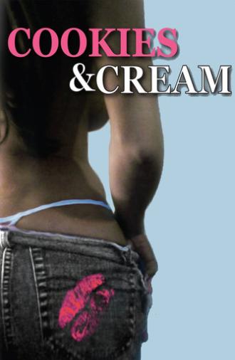 Cookies & Cream (2008)
