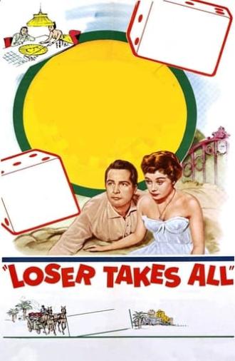 Loser Takes All (1956)