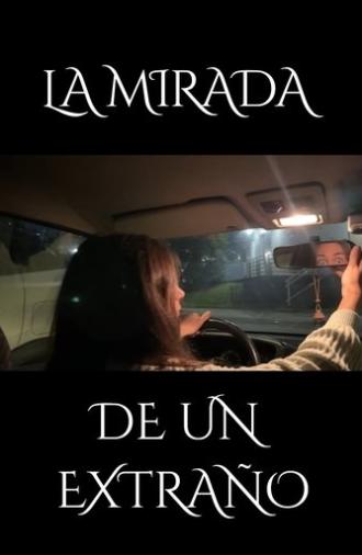 La mirada de un extraño (2025)
