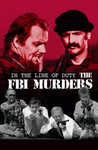 In the Line of Duty: The F.B.I. Murders (1988)