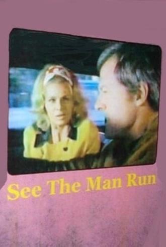 See the Man Run (1973)