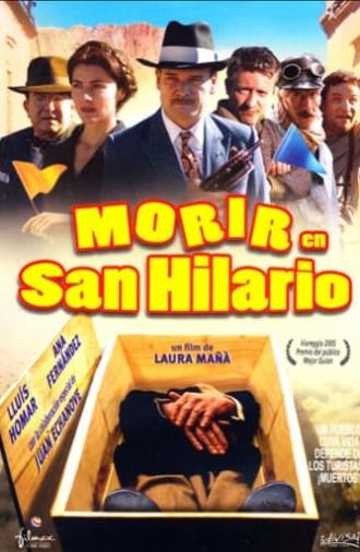 To Die in San Hilario (2005)