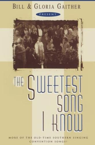 The Sweetest Song I Know (1995)