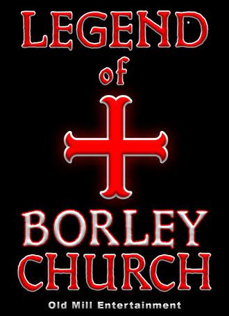 The Legend of Borley Rectory & Church (2017)