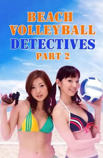 Beach Volleyball Detectives Part 2 (2007)