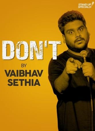 Vaibhav Sethia: Don't (2018)