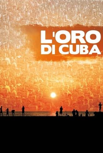 L'oro di Cuba (2009)