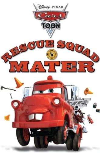 Rescue Squad Mater (2008)