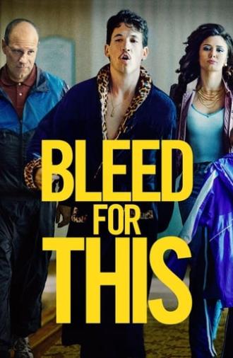 Bleed for This (2016)