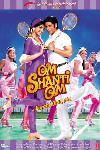 Om Shanti Om (2007)