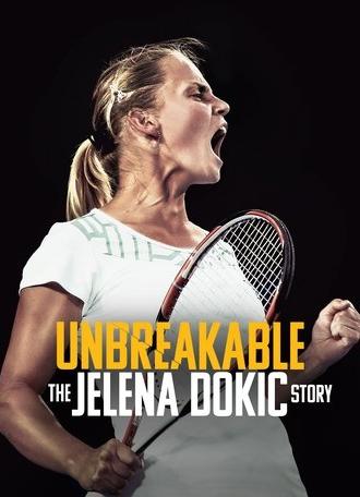 Unbreakable: The Jelena Dokic Story (2024)