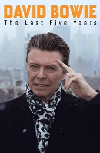 David Bowie: The Last Five Years (2017)