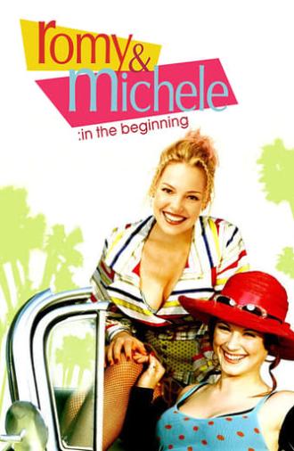 Romy and Michele: In the Beginning (2005)