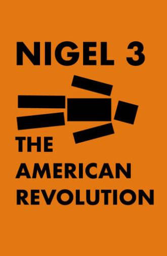 Nigel 3: The American Revolution (2020)