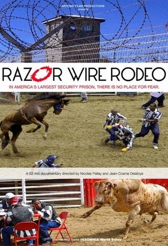 Razor Wire Rodeo (2006)