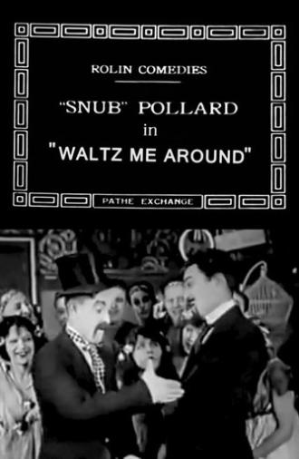 Waltz Me Around (1920)