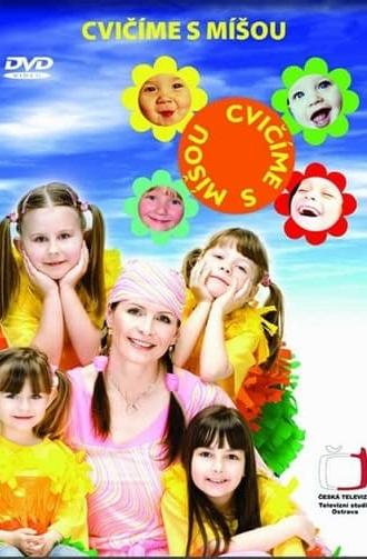 Cvičíme s Míšou (2007)