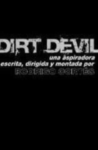 Dirt Devil (2007)