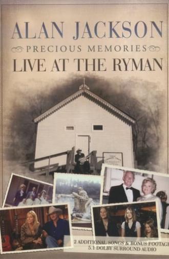 Alan Jackson - Precious Memories: Live at the Ryman (2006)